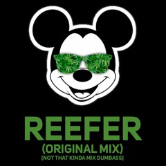 Reefer (Original Mix)