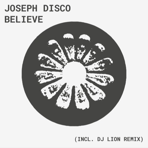 JOSEPH DISCO - Believe (Original)