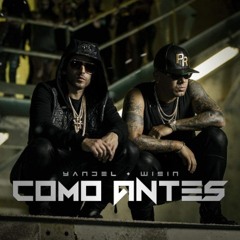 Wisin & Yandel - Como Antes - Intro-Extended