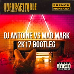Unforgettable x How Do Your Feel Right Now (DJ Antoine vs Mad Mark 2k17 Booty)