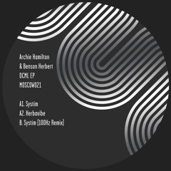 Archie Hamilton & Benson Herbert - Systim (E.T.H (Italy) Remix)