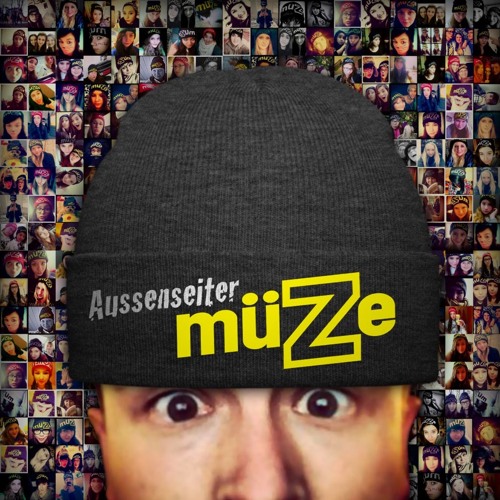 AUSSENSEITER - "MüZe"