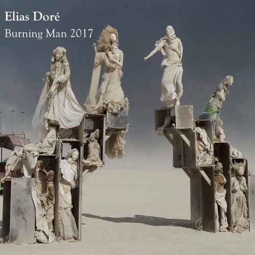 Elias Doré @ Burning Man 2017
