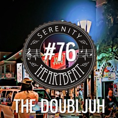 Serenity Heartbeat Podcast #76 the doubljuh (deep stories)