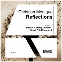 Christian Monique - Reflections - Original Mix