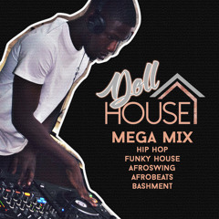 #DollhouseDayParty Mega Mix by @MrVI_