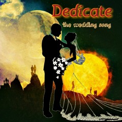 Dedicate - the wedding song - by: Simbi & NayJ. -lyrics in description