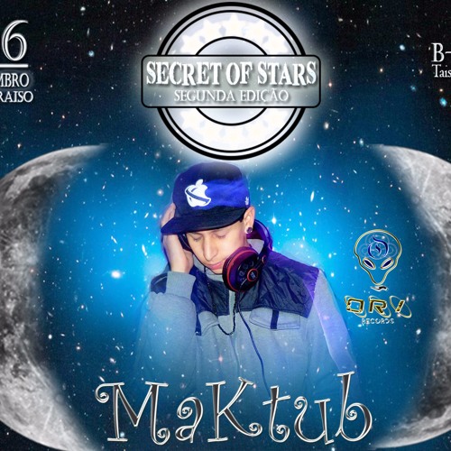 dj set Maktub - Secret Of Stars 2