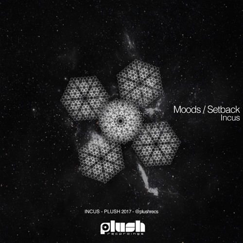 Incus - Moods [PLUSH105]