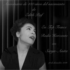 Top France Radio Horizonte, entrevista Surya-Anita canta a Edith Piaf (Ciudad de México)