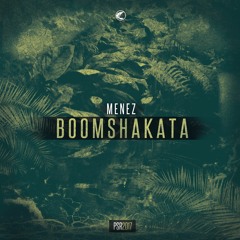 MENEZ - Boomshakata (Supported by KURA & WOLFPACK)