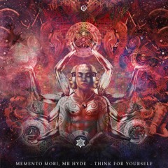 Memento Mori VS Mr. Hyde - Think For Yourself (Free Download)