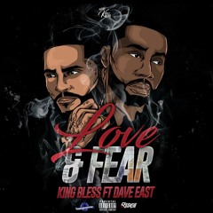 Love and Fear ft Dave East Prod by Dizzy Banko