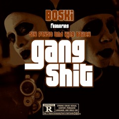 Gang Shit ft SlyPayso X KingBailey (Prod. by Ayoomeco)