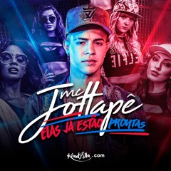 MC JottaPê - Elas já estão prontas