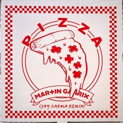 Martin Garrix - Pizza (Jay Sarma Remix) [Bootleg]