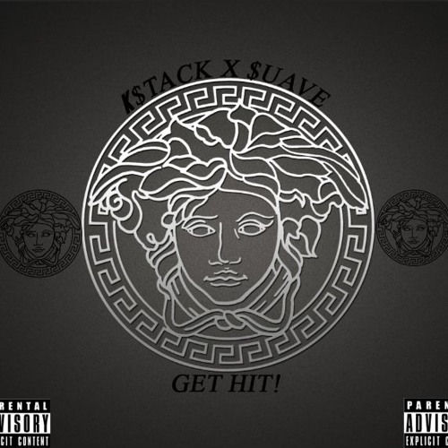 Get Hit ! - K$tack x $uave