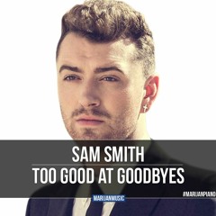 Sam Smith - Too Good At Goodbyes | Marijan Piano Cover