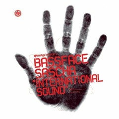 Bassface Sascha - International Sound (Annix Remix)