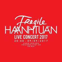 [Fragile Concert] Chuyện của mùa đông - Hà Anh Tuấn & Lê Hiếu