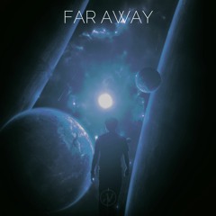 Far Away (Preview)