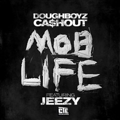Doughboy Cashout - mob life (DJ CHROME BOOTLEG)