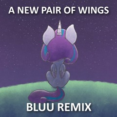 A New Pair of Wings (Bluu Remix) feat. Vylet