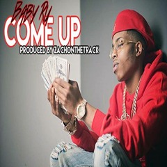 Baby Ru - Come Up (Prod by ZachOnTheTrack)