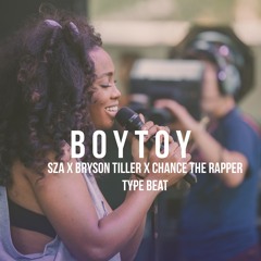 SZA X Bryson Tiller X Chance The Rapper X H.E.R. Type Beat 2017 "BoyToy" | Prod. by: Timmy Manson