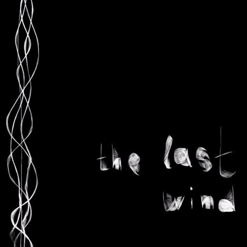 The last wind