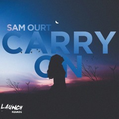 Sam Ourt - Carry On