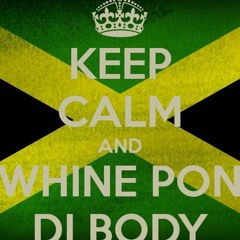 WHINE PON DI BODY