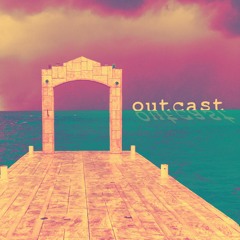 Outcast