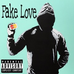 Fake Love - D-Fame X Naz. Prod by(Penacho)