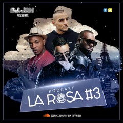 Podcast - La Rosa Mix Party #3 By DJ JAM