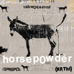 [KRTM] - Buddy // Horsepowder E.P