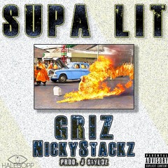 Supa Lit Ft. NickyStackz