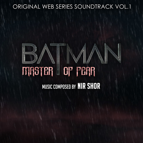 Stream Is Gotham City Safe? by Nir Shor Composer & Producer Listen online for free on SoundCloud