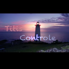 Titis - controle🔥🎶
