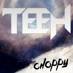 Choppy (FREE! DOWNLOAB)