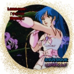 Lordsun - 「手さぐりのBreak」(Jesús Sique Edit Vaporwave)(JIC:description)