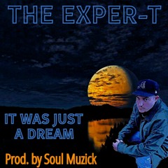 It Was Just A Dream(Prod.Soul Muzick)