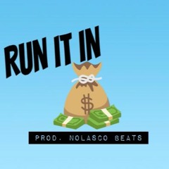Bay Area RBE x SOB Type Beat 'Run It In' (Prod. Nolasco)