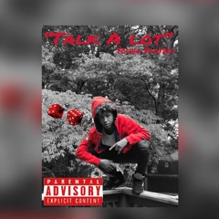 Talk A Lot ( PROD. CorMil)