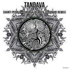 Shanti People - Tandava (Blazy & Gottinari / Billx Hard Remix) 100K FB