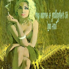 My Name Is Gallagher 56 'Qui Sait'