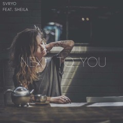 Next to You (feat. Sheila)