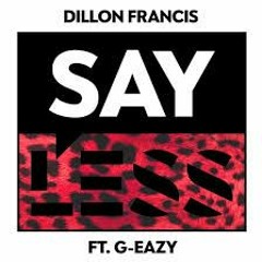 Say Less Remix