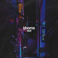 Thorns - CTRL