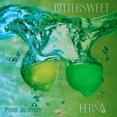 Ferno - Bittersweet (Prod. by NVSTY)